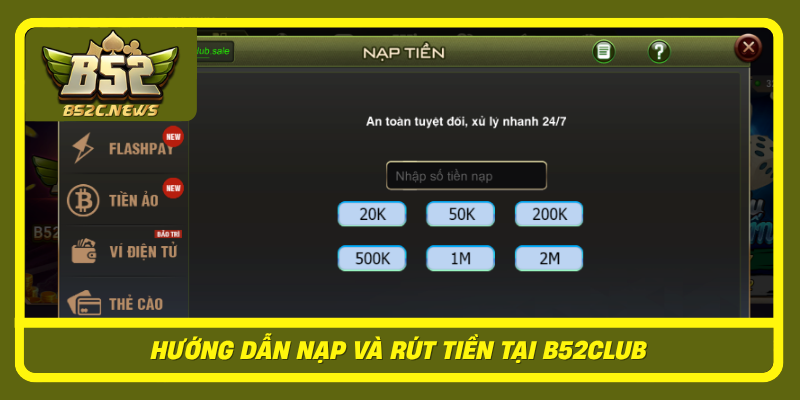 Huong Dan Nap Va Rut Tien Tai B52Club